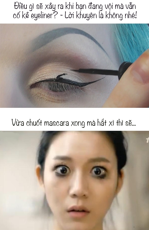 Những chuyện cười ra nước mắt của các nàng khi trang điểm