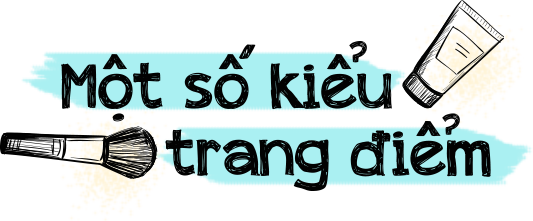 Một số kiểu trang điểm