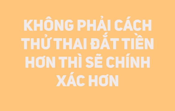 Những điều mà bất cứ phụ nữ nào cũng nên biết về việc thử thai