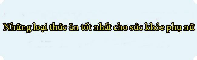 bestie-thuc-an-tot-cho-co-the