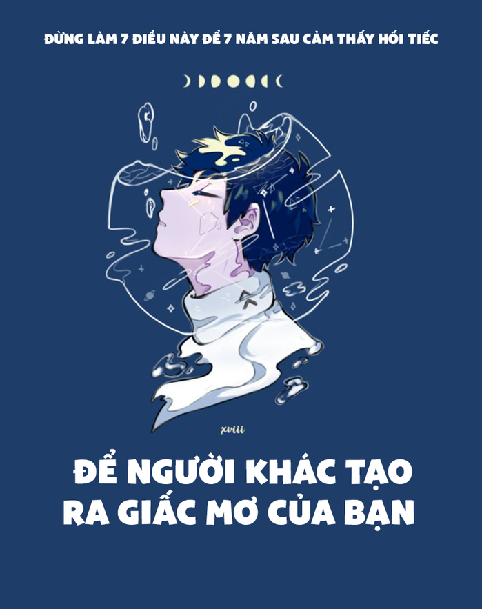 Đừng làm 7 điều này để 7 năm sau cảm thấy hối tiếc