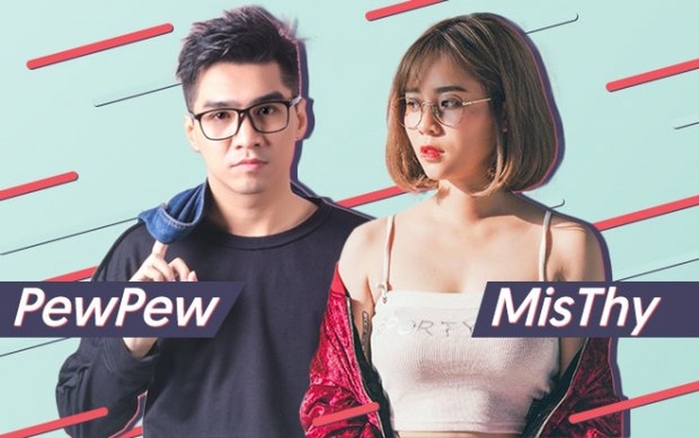 MisThy và Pew Pew - Cặp đôi streamer được yêu thích nhất mạng xã hội