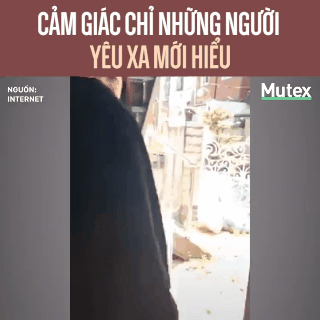 Chỉ những người yêu xa mới hiểu khoảnh khắc hội ngộ có ý nghĩa thế nào