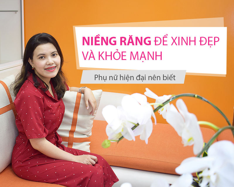 Kinh nghiệm niềng răng để xinh đẹp và khỏe mạnh