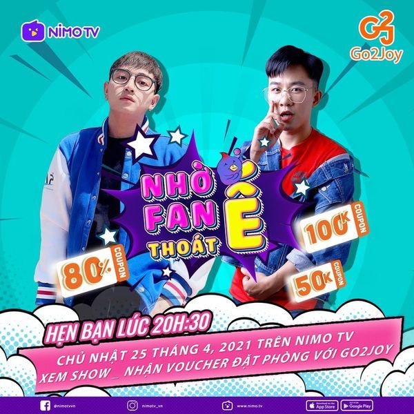 Nimo TV hợp tác cùng ứng dụng Go2Joy giúp nam thần “thoát ế” online