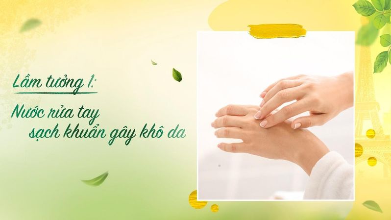 Những lầm tưởng tai hại khi sử dụng nước rửa tay sạch khuẩn