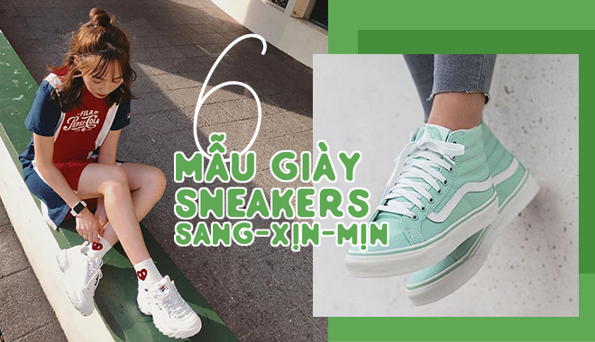 Điểm mặt mẫu sneaker “sang-xịn-mịn” phái nữ phát cuồng: Giày trắng đi học đi chơi đều đẹp