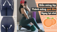 Vòng 3 lép xẹp thành quả đào sexy khó cưỡng chỉ với bài tập nâng mông