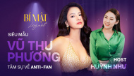 Vũ Thu Phương tâm sự về anti-fan, tự nhận bản thân có số thị phi