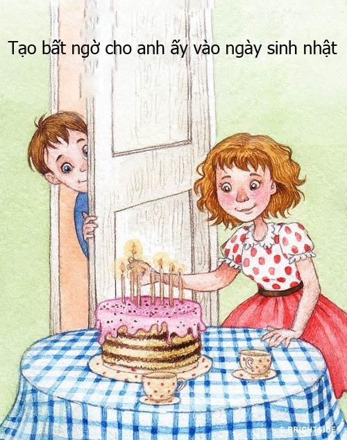 Trong ngày sinh nhật của anh ấy, bạn hãy cố gắng tạo bất ngờ cho anh ấy nhé. Chẳng hạn như việc tự làm tặng chàng chiếc bánh sinh nhật, hành động đơn giản này đủ khiến chàng biết bạn quan tâm đến anh ấy như thế nào.