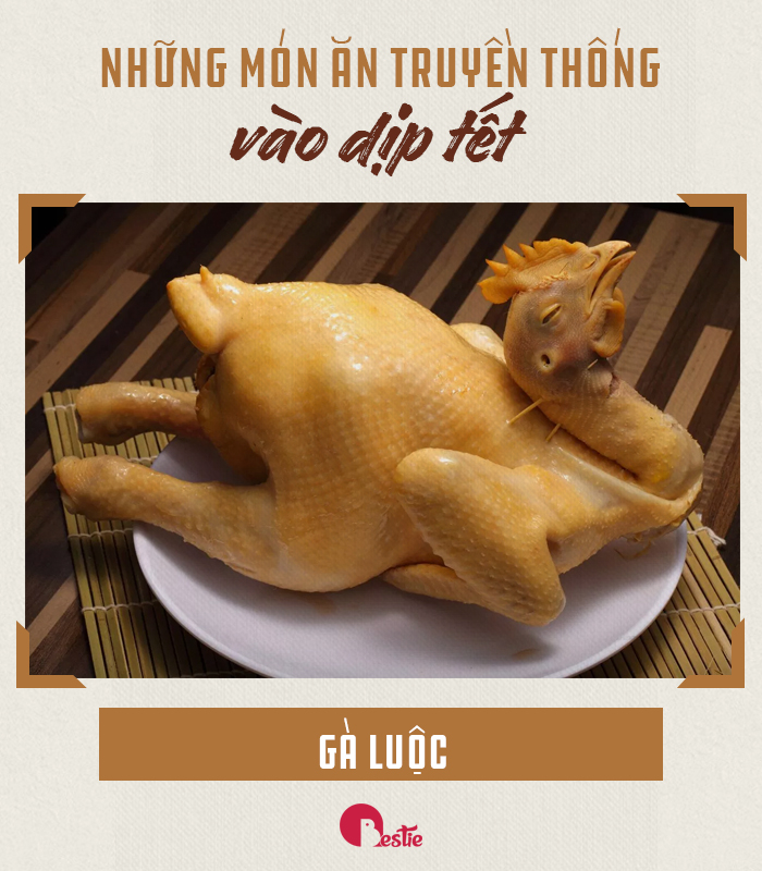 Tết đến và đây là những món ăn truyền thống không thể thiếu
