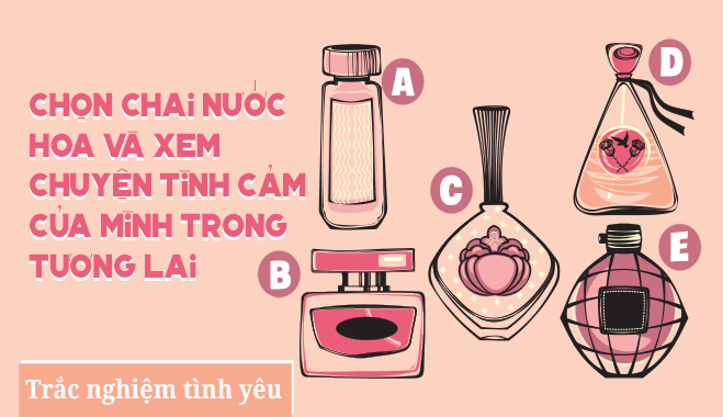 Chọn chai nước hoa và xem tình cảm của mình trong tương lai