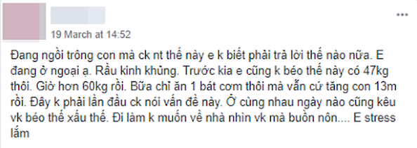 Vợ tăng 13 kg sau sinh, chồng đi làm không muốn về nhà, đòi theo gái