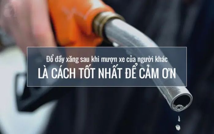 Mượn xe chạy mà nói không với việc đổ xăng: Làm sao có lần 2