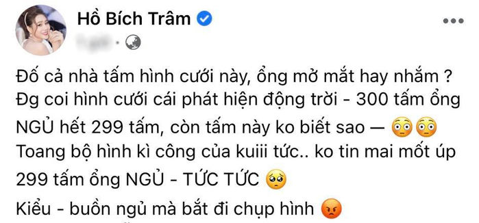 Hồ Bích Trâm trách ông xã chụp 300 tấm ảnh cưới ổng ngủ hết 299 tấm