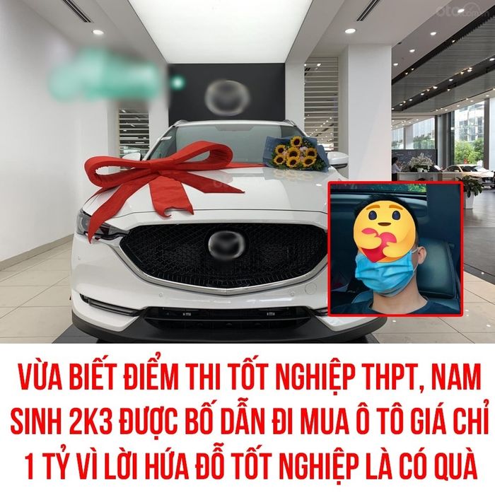Nam sinh vừa biết điểm tốt nghiệp đã được bố tặng xe ô tô 1 tỷ