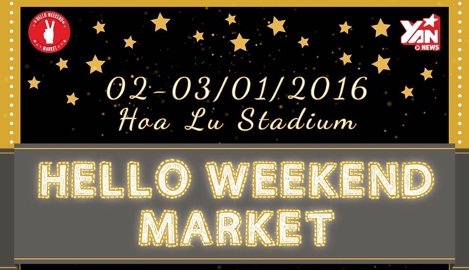 Thỏa sức mua sắm đầu năm tại Hello Weekend Market