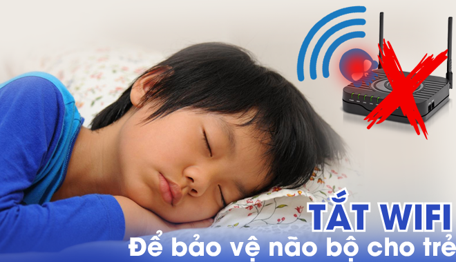 Chuyên gia khuyến cáo, tắt wifi khi ngủ để tránh tổn thương não ở trẻ