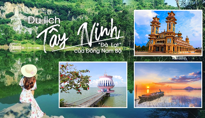 Du lịch cuối tuần ở Tây Ninh: Khám phá "Đà Lạt của miền Đông Nam Bộ"