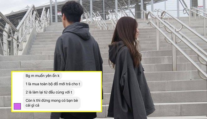 Vừa chia tay thanh niên đã đòi bạn gái 17 triệu tiền quà