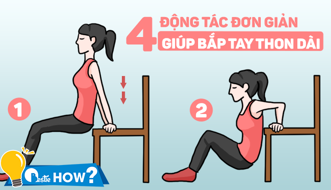 4 động tác giúp bắp tay thon gọn: chống đẩy tay, nâng người với ghế