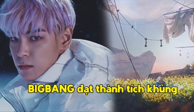 Knet nhớ nhung BIGBANG là thật: Trở lại chiếm ngay top 10 MelOn search