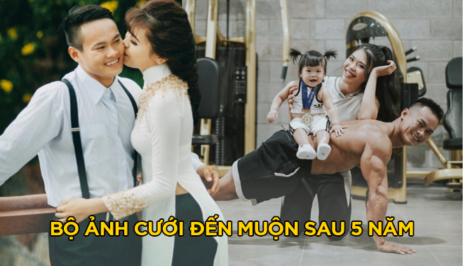 Cô gái An Giang yêu anh lực sĩ: Kết hôn 5 năm mới có bộ ảnh cưới